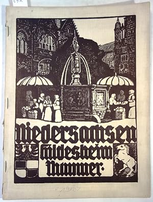 Hildesheim-Gedenk-Nummer. Verantwortlicher Redakteur: Hans Pfeiffer. ( Niedersachsen, 17. Jahrgan...