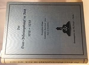 Der Saar-Befreiungskampf im Reich 1918 - 1935. Saargebiets-Schutz Geschäftsstelle"Saar-Verein" Be...