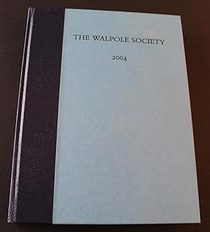 The Sixty-Sixth Volume of the Walpole Society, 2004.
