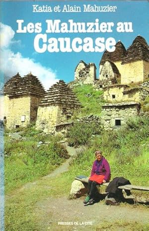 Seller image for Les Mahuzier Au Caucase for sale by Au vert paradis du livre