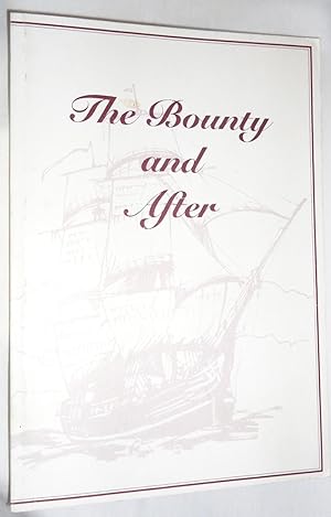 The Bounty and After: A Short History of the Descendants of the Mutineers of the Bounty