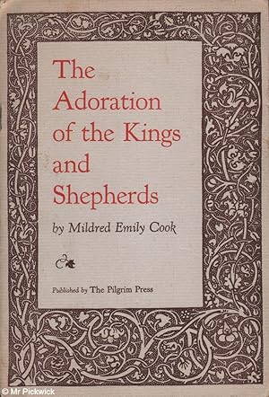 Image du vendeur pour The Adoration of the Kings and Shepherds: A Pageant of the Nativity mis en vente par Mr Pickwick's Fine Old Books