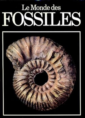 Le monde des fossiles