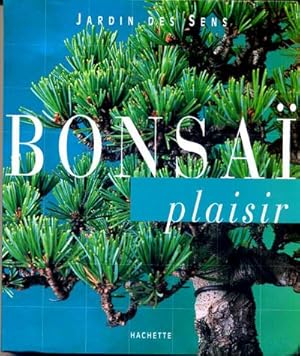 Bonsaï plaisir