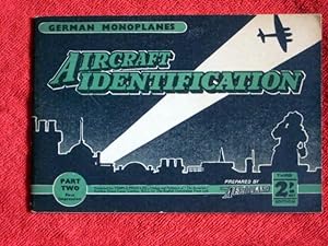 Aircraft Identification, German Monoplanes. Part Two, First Impression. Prepared by "The Aeroplan...