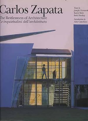 Bild des Verkufers fr Carlos Zapata. The Restlessness of architecture. Le inquietudini dell'architettura. zum Verkauf von FIRENZELIBRI SRL