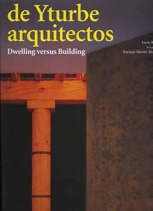 Immagine del venditore per De Yturbe arquitectos. Dwelling over building. venduto da FIRENZELIBRI SRL