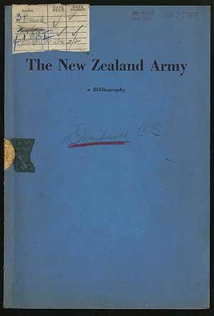 Bild des Verkufers fr The New Zealand Army: A Bibliography zum Verkauf von Between the Covers-Rare Books, Inc. ABAA