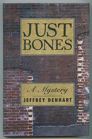 Seller image for Just Bones for sale by Between the Covers-Rare Books, Inc. ABAA