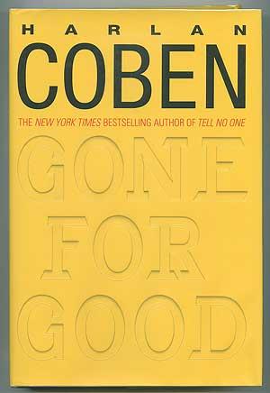 Bild des Verkufers fr Gone For Good zum Verkauf von Between the Covers-Rare Books, Inc. ABAA