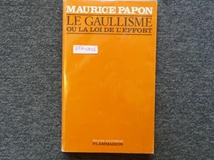 Seller image for Le gaullisme ou la loi de l'effort. for sale by Tir  Part