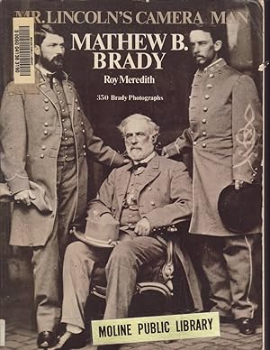 Seller image for Mr. Lincoln's Camera Man: Mathew B. Brady for sale by Jonathan Grobe Books