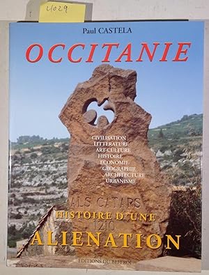 Image du vendeur pour Occitanie - Histoire D'une Alienation mis en vente par Antiquariat Trger
