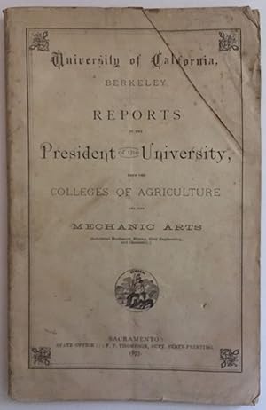 Bild des Verkufers fr Reports to the President of the University, from the College of Agriculture and the Mechanic Arts (Industrial Mechanics, Mining, Civil Engineering, and Chemistry) [cover title] zum Verkauf von Bartleby's Books, ABAA