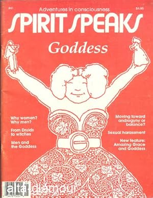 SPIRIT SPEAKS; Adventures in Consciousness Vol. VII, No. 1, Jan-Feb 1992