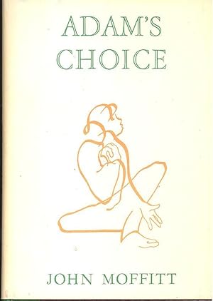 Adam's Choice. [Fire sacrifice; The young David; Sorrow and joys of the Buddha; India's face; Som...