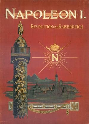 Seller image for Napoleon I. - Revolution und Kaiserreich for sale by Antiquariat  Fines Mundi