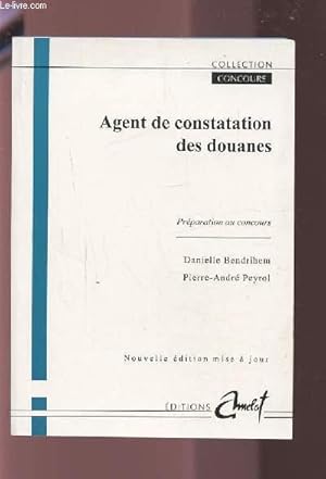 Image du vendeur pour AGENT DE CONSTATATION DES DOUANES - PREPARATION AU CONCOURS. mis en vente par Le-Livre