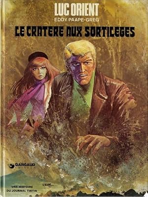 Seller image for Luc Orient n 7 : Le Cratre aux Sortilges. for sale by Librairie Victor Sevilla