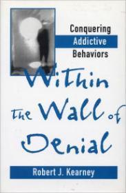 Seller image for Within the Wall of Denial for sale by Monroe Street Books