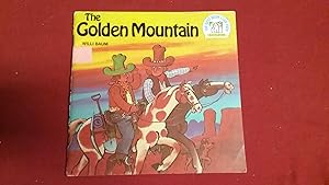 Seller image for THE GOLDEN MOUNTAIN for sale by Betty Mittendorf /Tiffany Power BKSLINEN