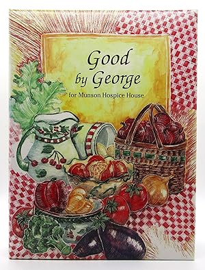 Good By George (for Munson Hospice House)