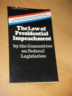 Seller image for The law of presidential impeachment for sale by Versandantiquariat Rainer Kocherscheidt