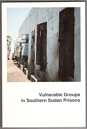 Vulnerable Groups in Southern Sudan Prisons