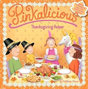 Imagen del vendedor de Pinkalicious: Thanksgiving Helper (Paperback) a la venta por Grand Eagle Retail
