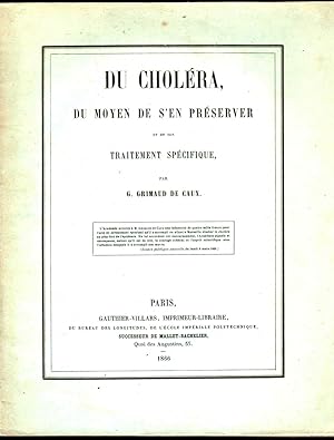 Du choléra, du moyen de s'en préserver et de son traitement spécifique