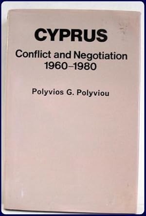 CYPRUS, CONFLICT AND NEGOTIATION, 1960-1980.
