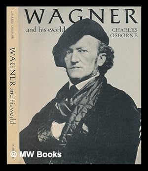Imagen del vendedor de Wagner and his world a la venta por MW Books Ltd.