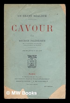 Seller image for Un grand realiste : Cavour / par Maurice Paleologue for sale by MW Books Ltd.