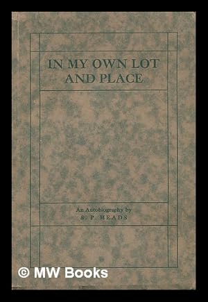 Immagine del venditore per In My Own Lot and Place venduto da MW Books Ltd.