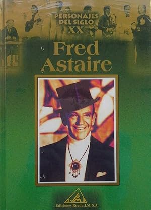 Seller image for PERSONAJES DEL S. XX. FRED ASTAIRE for sale by CENTRAL LIBRERA REAL FERROL