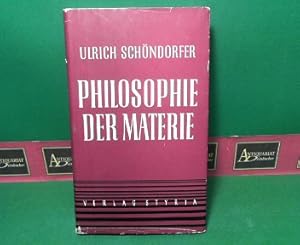 Immagine del venditore per Philosophie der Materie. (= Philosophie in Einzeldarstellungen). venduto da Antiquariat Deinbacher