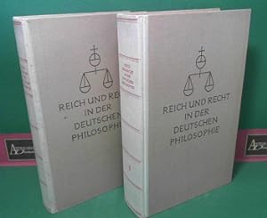 Bild des Verkufers fr Reich und Recht in der deutschen Philosophie - in zwei Bnden. zum Verkauf von Antiquariat Deinbacher