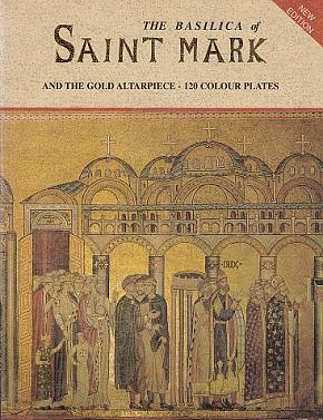 Seller image for The Basilica of St. Mark and the Gold Altarpiece for sale by LEFT COAST BOOKS