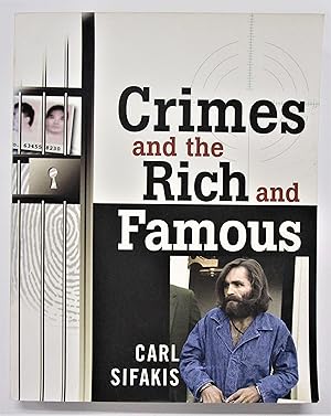 Crimes and the Rich and Famous