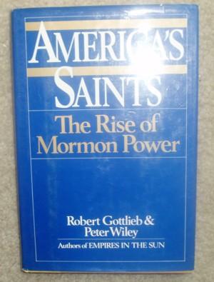 America's Saints: The Rise of Mormon Power