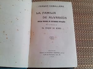 Imagen del vendedor de La familia de Alvareda. Novela original de costumbres populares. a la venta por Librera "Franz Kafka" Mxico.