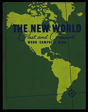 The new World. Past and Present. A Unified Course in History and Geography for Elementary Schools.