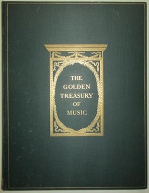The Golden Treasury of Piano-Music. A Collection of Pieces written for the Virginal, Spinet, Harp...