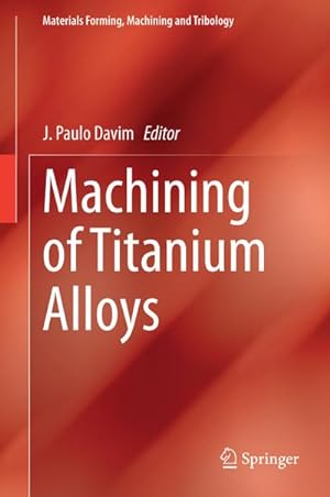 Bild des Verkufers fr Machining of Titanium Alloys zum Verkauf von AHA-BUCH GmbH