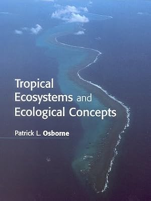 Immagine del venditore per Tropical ecosystems and ecological concepts. venduto da Andrew Isles Natural History Books