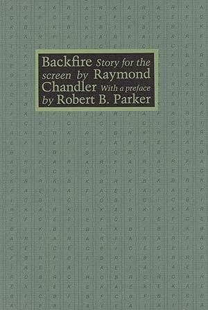 Seller image for BACKFIRE ~Story for the Screen with a Preface By Robert B. Parker for sale by SCENE OF THE CRIME 