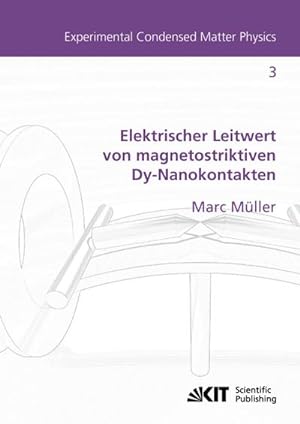 Bild des Verkufers fr Elektrischer Leitwert von magnetostriktiven Dy-Nanokontakten zum Verkauf von AHA-BUCH GmbH