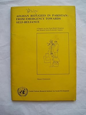 Imagen del vendedor de Afghan Refugees in Pakistan: From Emergency Towards Self-Reliance : A Report on the Food Relief Situation & Related.,. a la venta por Expatriate Bookshop of Denmark