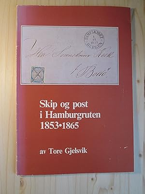 Imagen del vendedor de Skip og post i Hamburgruten 1853-1865 a la venta por Expatriate Bookshop of Denmark