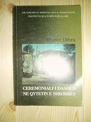 Ceremoniali i dasmës në qytetin e Shkodrës